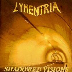 Lymentria : Shadowed Visions